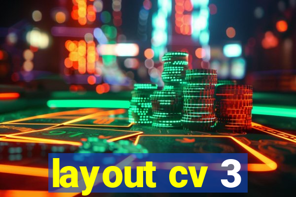 layout cv 3